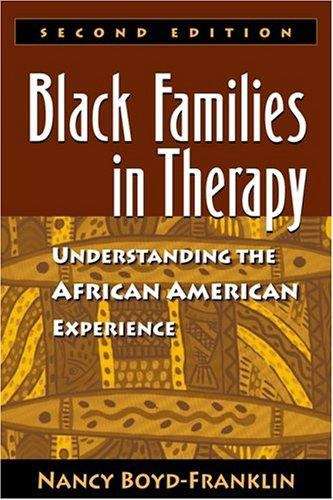 Black Families in Therapy: Understanding the African American Experience (2nd edition)