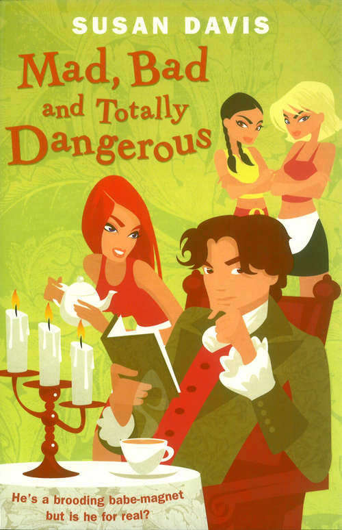 Book cover of Mad, Bad And Totally Dangerous