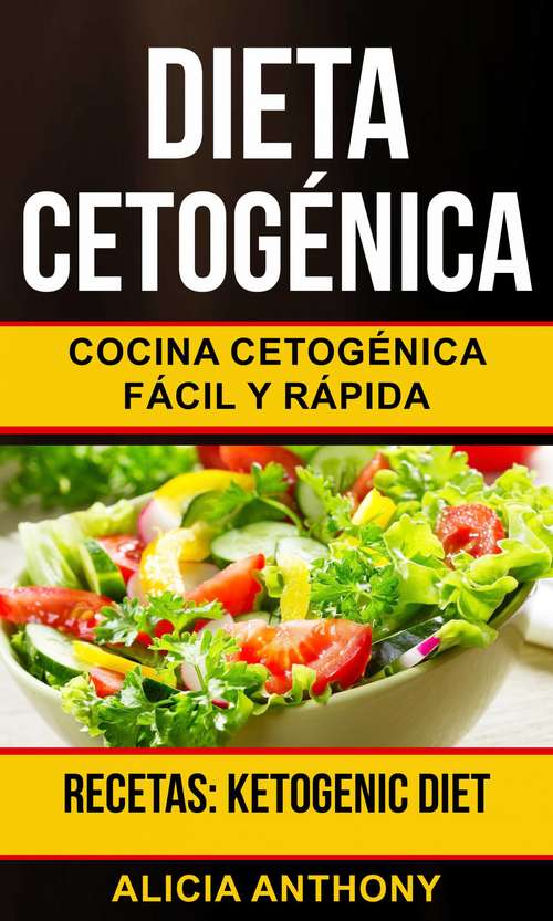 Book cover of Dieta Cetogénica: Ketogenic Diet)