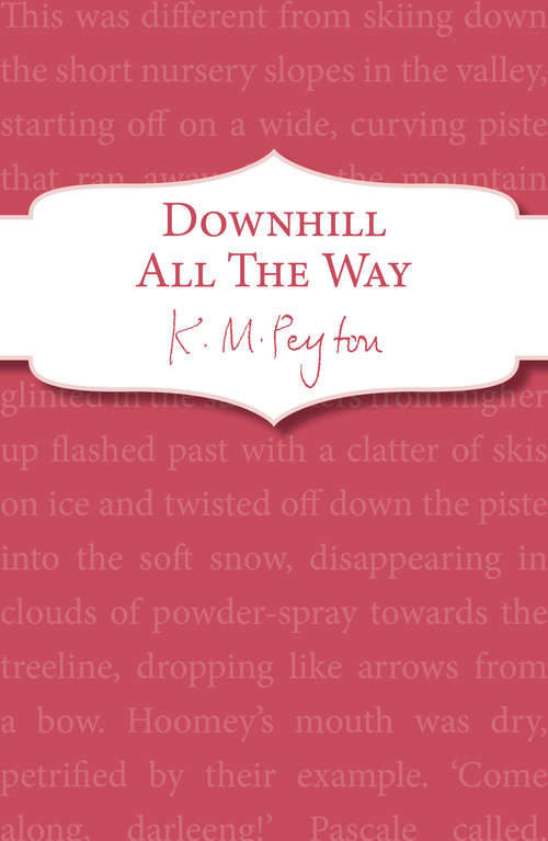 Book cover of Downhill All The Way