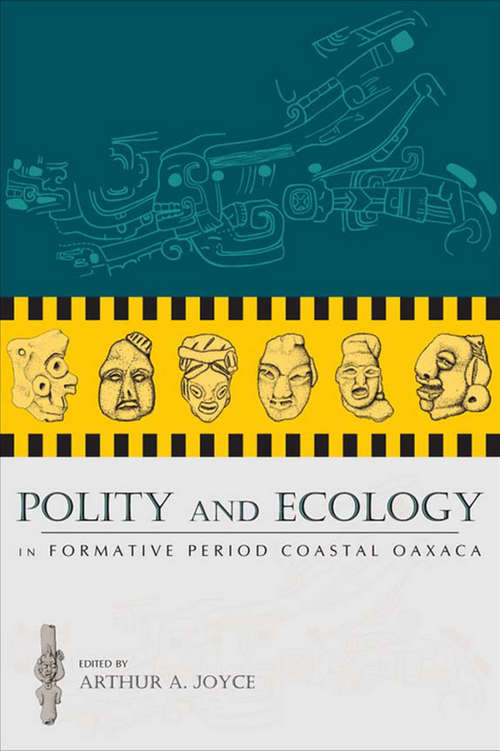 Book cover of Polity and Ecology in Formative Period Coastal Oaxaca (G - Reference, Information And Interdisciplinary Subjects Ser.)