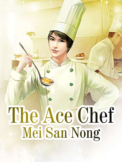 The Ace Chef (Volume 1 #1)