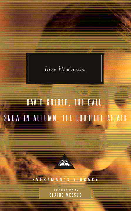 Book cover of David Golder, The Ball, Snow in Autumn, The Courilof Affair
