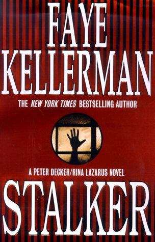 Book cover of Stalker (Peter Decker & Rina Lazarus Series, #12)