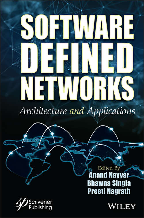 Software Defined Networks: Architecture and Applications