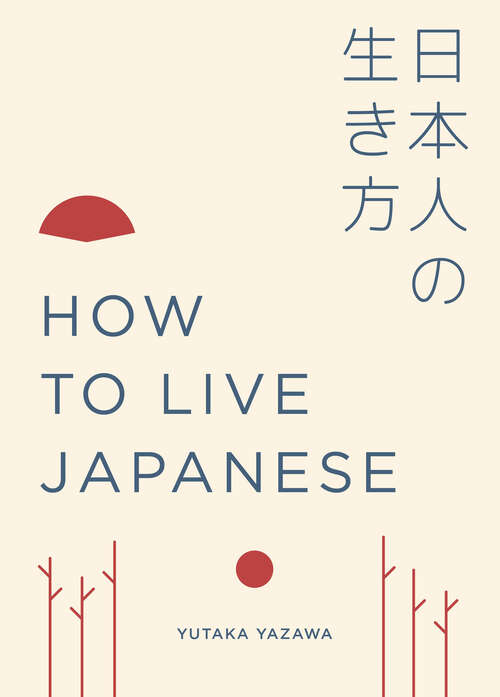 Book cover of How to Live Japanese