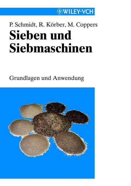 Book cover of Sieben und Siebmaschinen: Grundlagen Und Anwendung