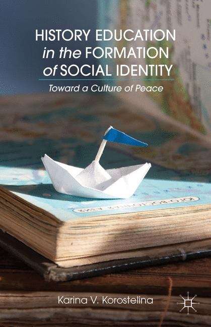Book cover of History Education In The Formation Of Social Identity