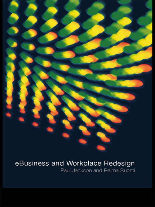 e-Business and Workplace Redesign