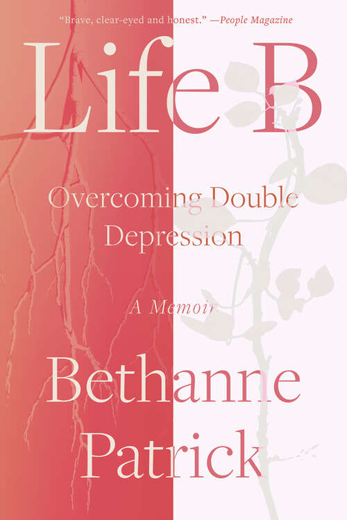 Book cover of Life B: Overcoming Double Depression