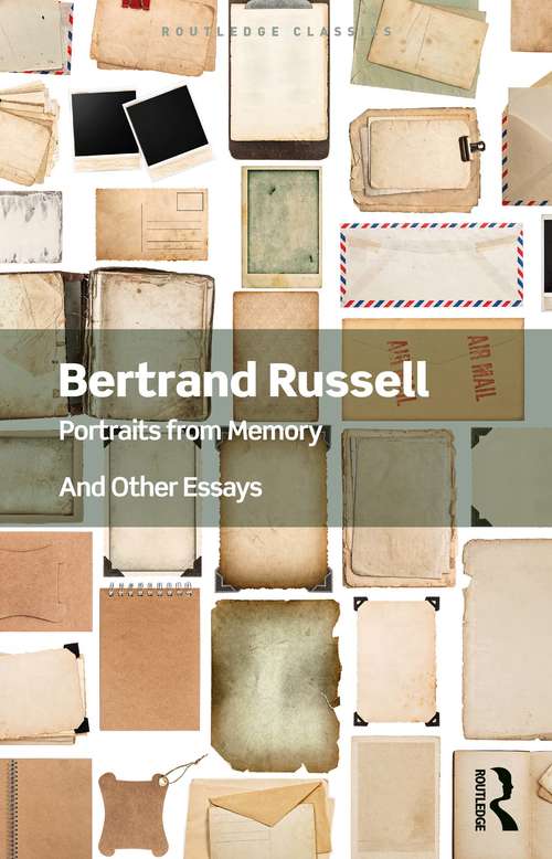 Book cover of Portraits from Memory: And Other Essays (Routledge Classics)