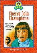 Book cover of Cherry Cola Champions (Alex Series Book #6)