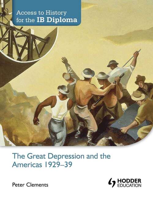 Book cover of Access to History for the IB Diploma: The Great Depression and the Americas 1929-39