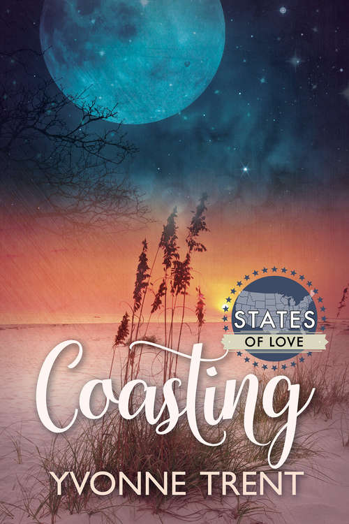 Book cover of Coasting (States Of Love)