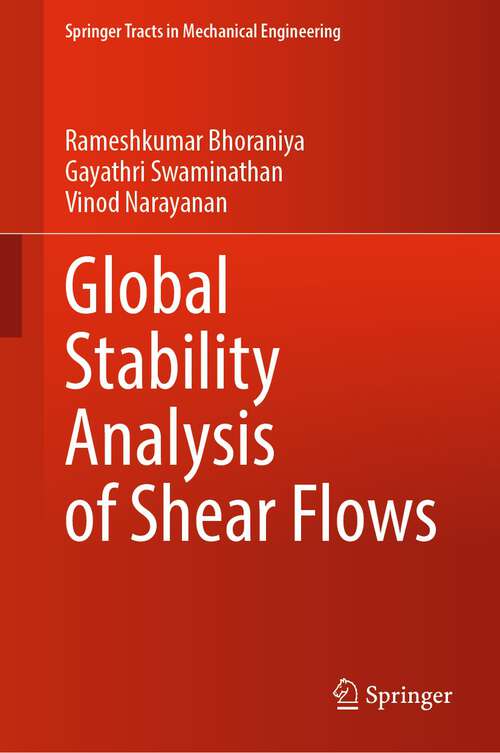 Book cover of Global Stability Analysis of Shear Flows (1st ed. 2023) (Springer Tracts in Mechanical Engineering)