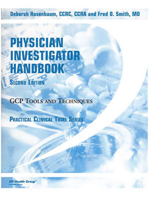 Book cover of Physician Investigator Handbook: GCP Tools and Techniques, Second Edition