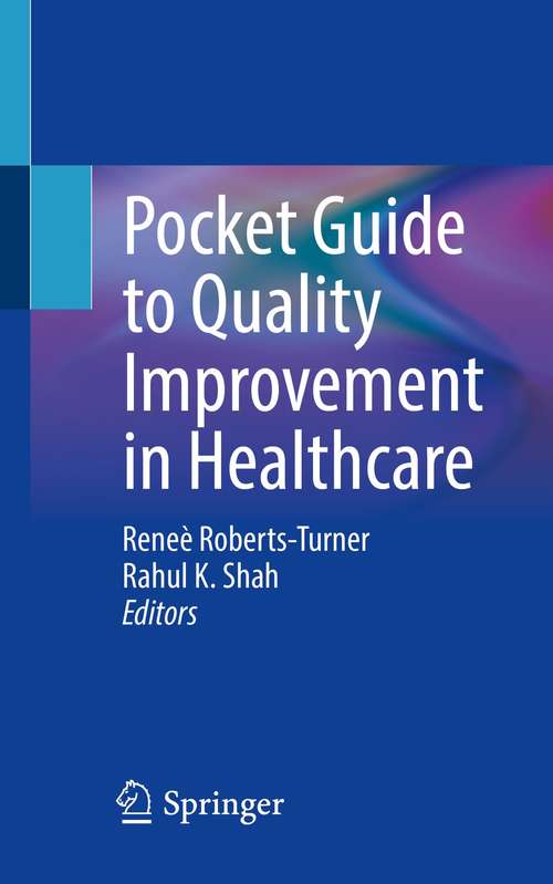 Pocket Guide to Quality Improvement in Healthcare