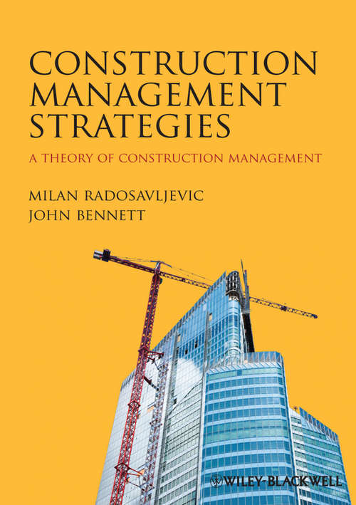Construction Management Strategies: A Theory of Construction Management