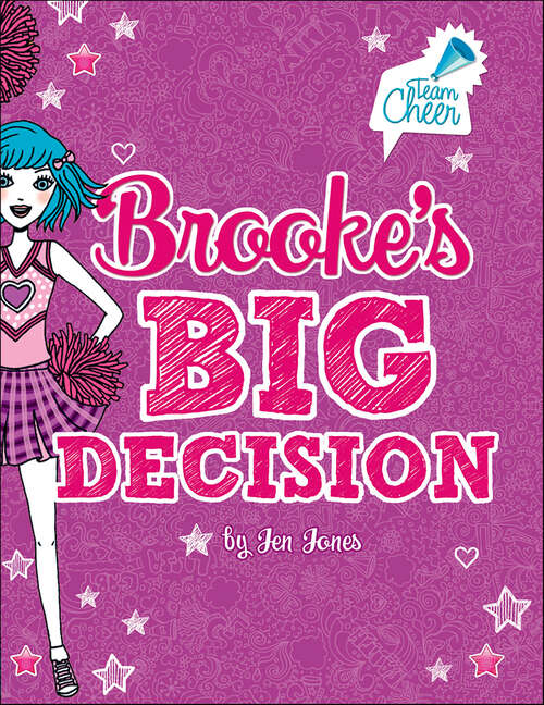 Book cover of Brooke's Big Decision (Team Cheer)