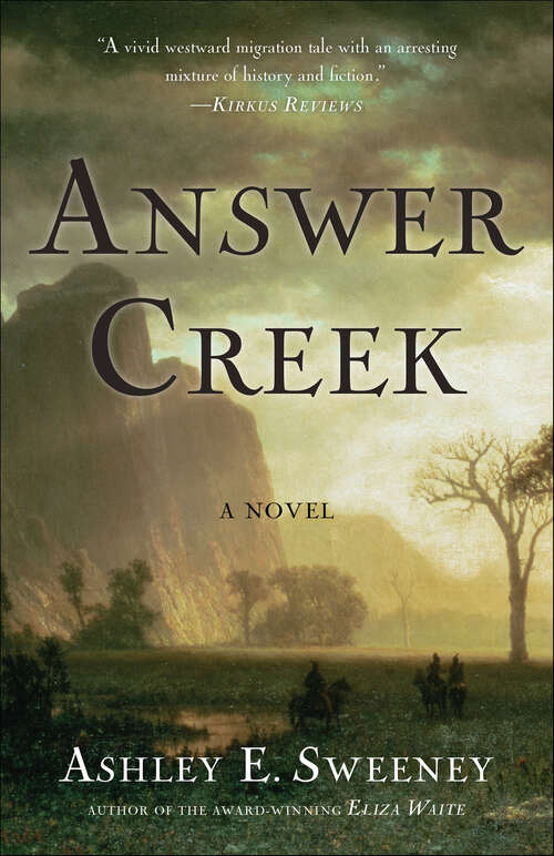 Book cover of Answer Creek: A Novel