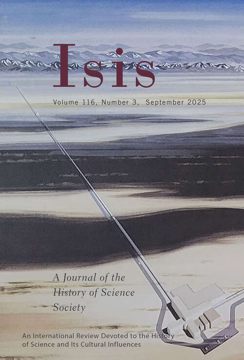 Book cover of Isis, volume 116 number 3 (September 2025)