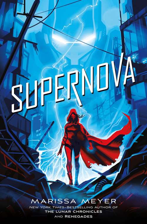 Supernova (Renegades #3)