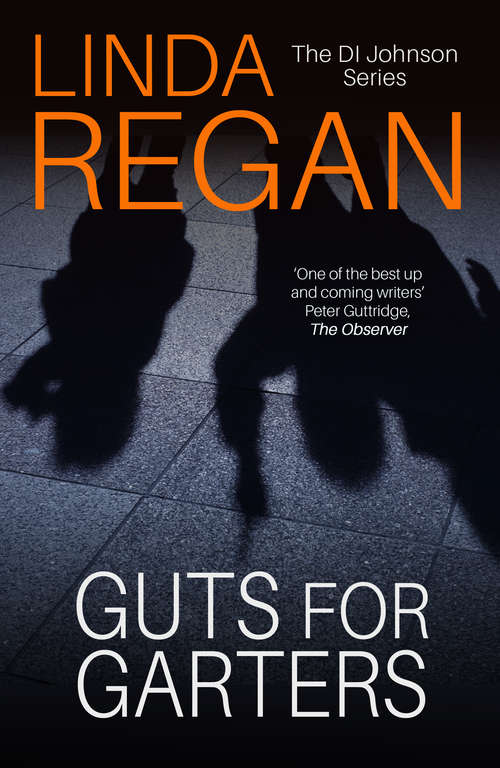 Book cover of Guts for Garters: The DI Johnson Series (The DI Johnson Series #1)