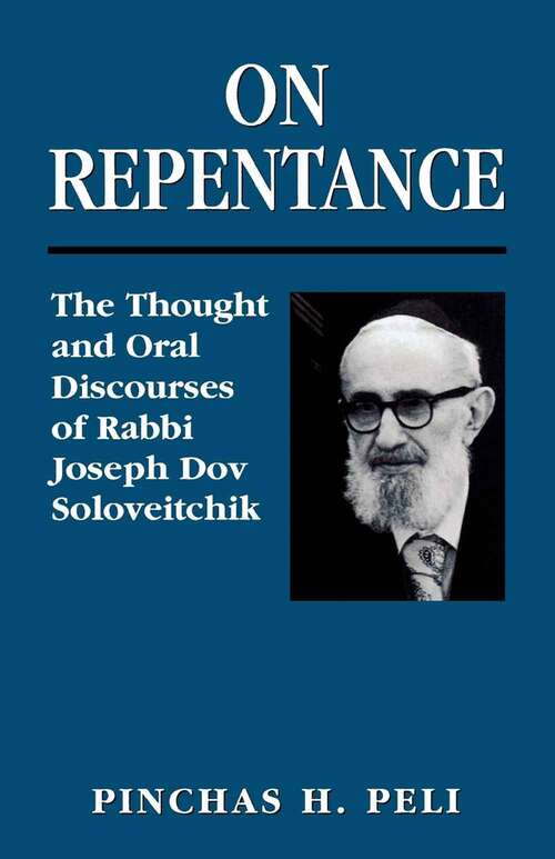 Book cover of On Repentance: The Thought and Oral Discourses of Rabbi Joseph Dov Soloveitchik