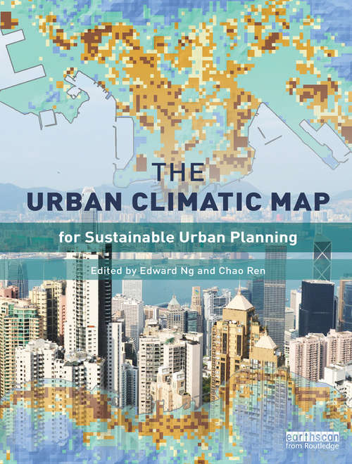 The Urban Climatic Map: A Methodology for Sustainable Urban Planning