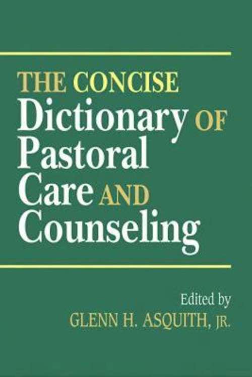 Book cover of The Concise Dictionary of Pastoral Care and Counseling