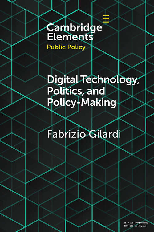 Book cover of Digital Technology, Politics, and Policy-Making (Elements in Public Policy)