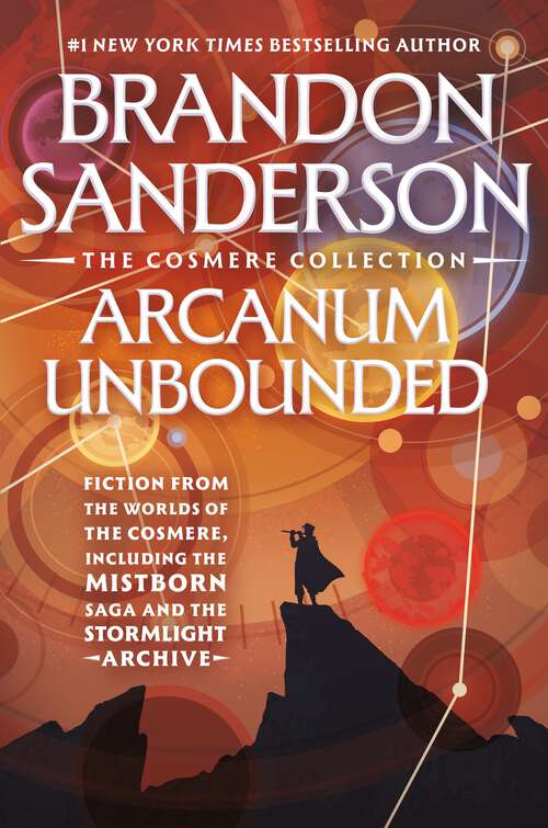 Book cover of Arcanum Unbounded: The Cosmere Collection