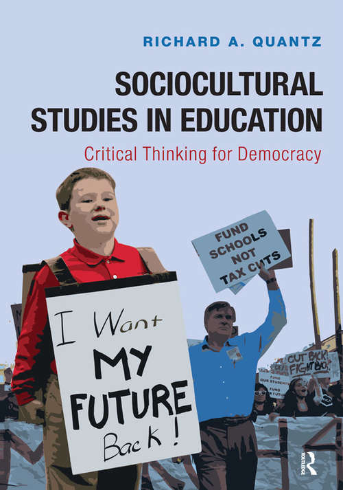 Book cover of Sociocultural Studies in Education: Critical Thinking for Democracy