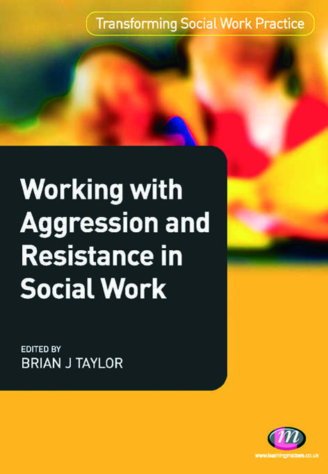 Book cover of Working with Aggression and Resistance in Social Work