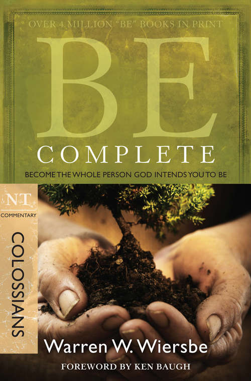 Book cover of Be Complete (Colossians)