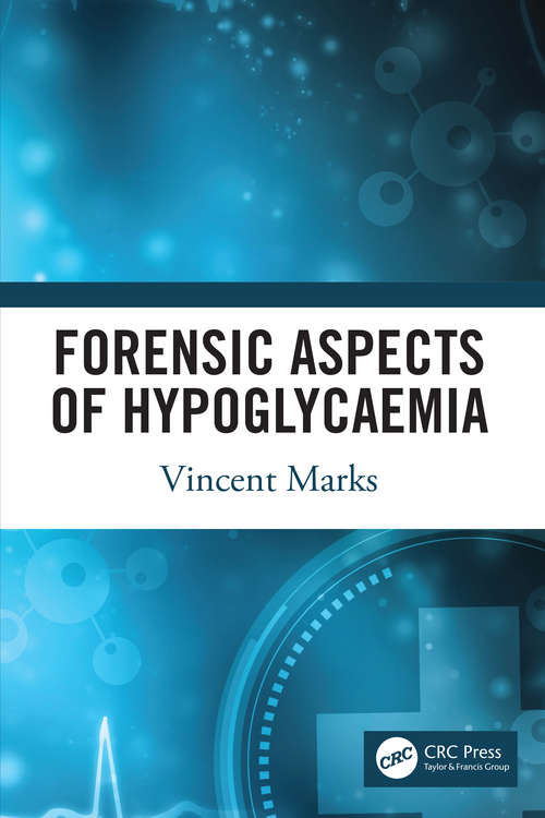 Book cover of Forensic Aspects of Hypoglycaemia: First Edition