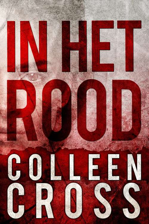Book cover of In Het Rood (Katerina Carter juridische thrillerserie #1)