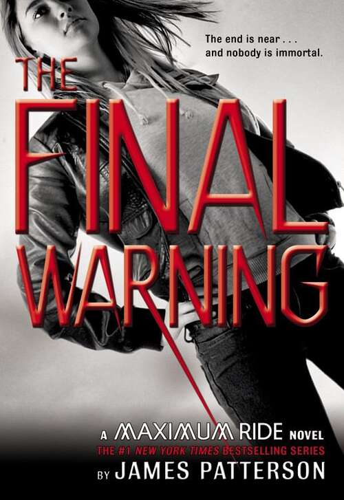 Book cover of The Final Warning (Maximum Ride #4)