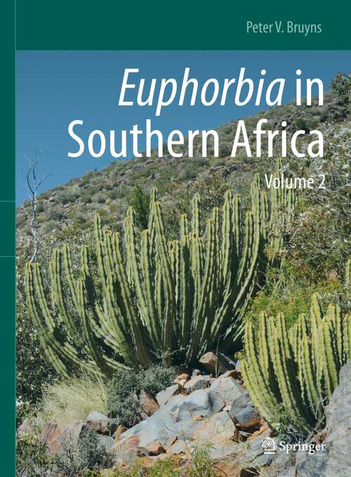 Book cover of Euphorbia in Southern Africa: Volume 2 (1st ed. 2022)