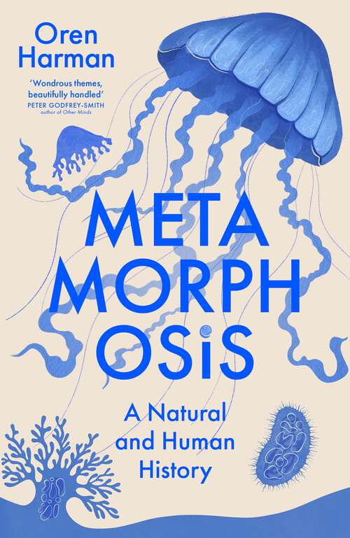 Book cover of Metamorphosis: A Natural and Human History