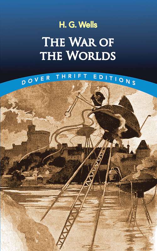 Book cover of The War of the Worlds: Classics Illustrated Volume, 124 (Dover Thrift Editions: Classic Novels Ser.)