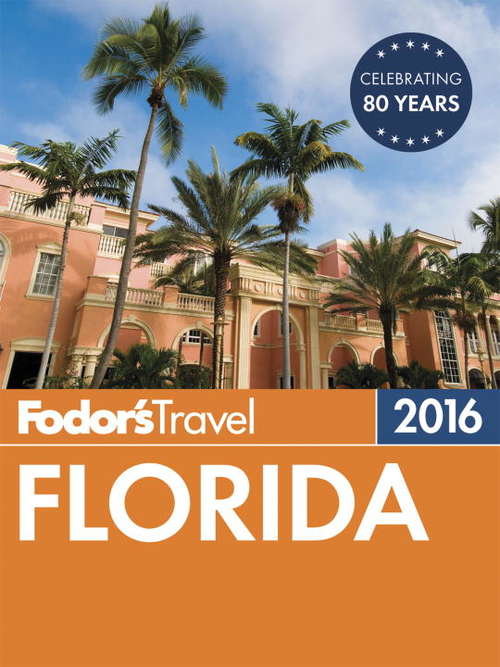 Book cover of Fodor's Florida 2016