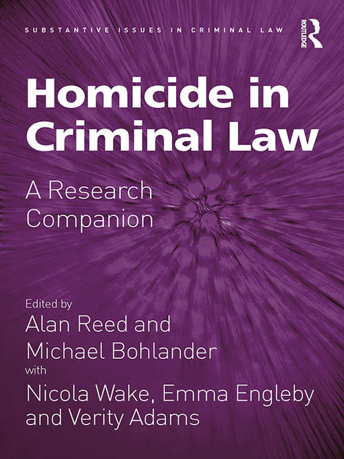 Homicide in Criminal Law: A Research Companion (Substantive Issues in Criminal Law)