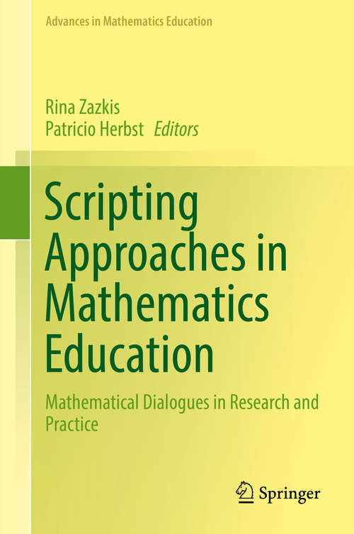Book cover of Scripting Approaches in Mathematics Education