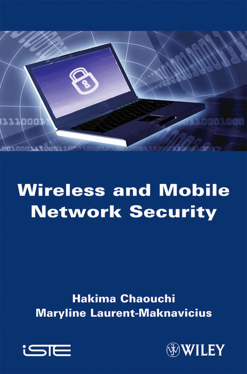 Wireless and Mobile Network Security: Proceedings Of The Mwns 2008 Workshop, Singapore, 9 April 2008