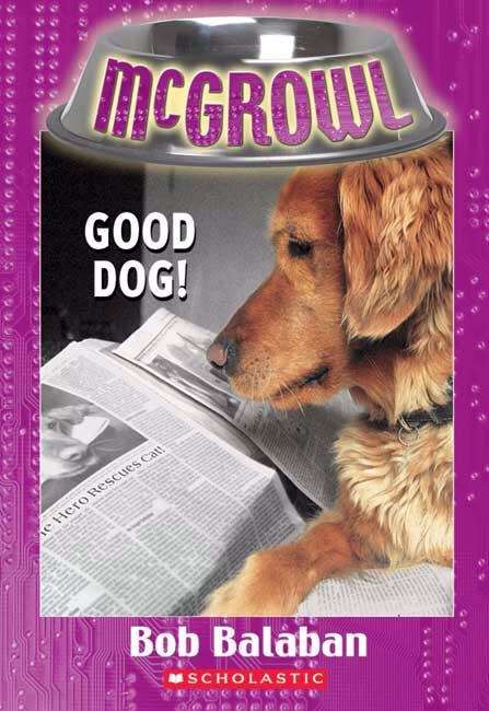 Book cover of Good Dog! (McGrowl #4)