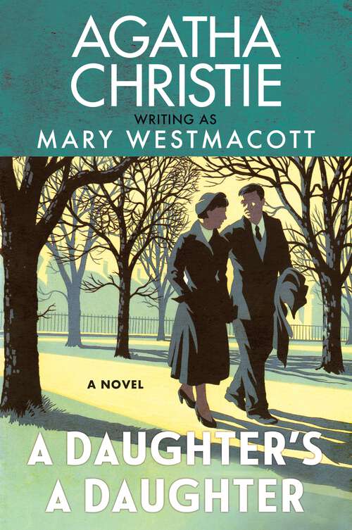 Book cover of A Daughter's a Daughter: A Novel