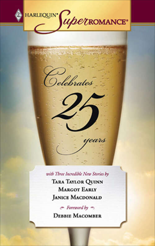 Book cover of SuperRomance Celebrates 25 Years: Three Incredible New Stories