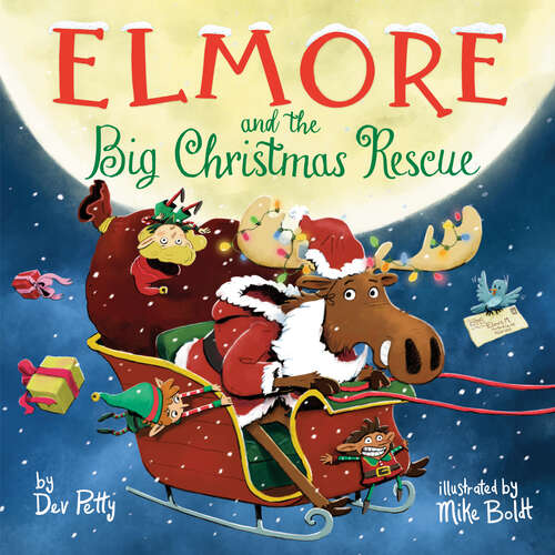 Book cover of Elmore and the Big Christmas Rescue (Elmore the Moose)