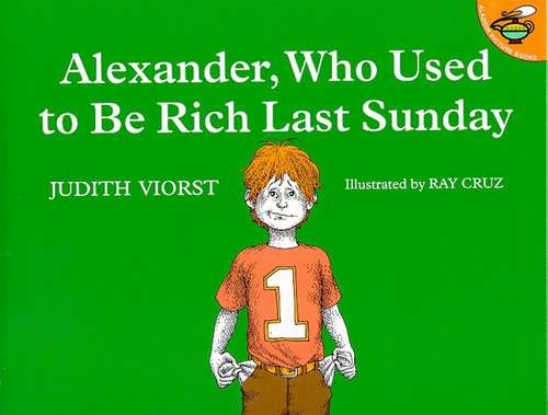 Book cover of Alexander, Who Used to Be Rich Last Sunday (Second Edition)